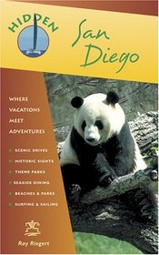 Hidden San Diego: Including La Jolla, the Zoo, San Diego County Beaches, and Tijuana (Hidden Travel)