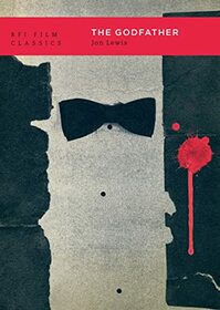 The Godfather (BFI Film Classics)