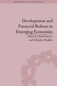 Development and Financial Reform in Emerging Economies (Sceme Studies in Economic Methodology)