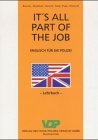 It's all part of the job, Lehrbuch
