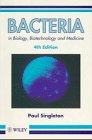 Bacteria in Biology, Biotechnology and Medicine, 4E