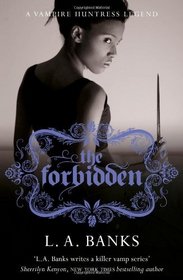 The Forbidden (Vampire Huntress 5)