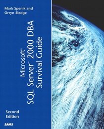 Microsoft SQL Server 2000 DBA Survival Guide, Second Edition