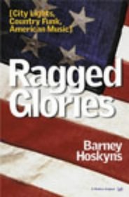 Ragged Glories: City Lights, Country Funk, American Music