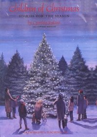Children of Christmas: Stories for the Season