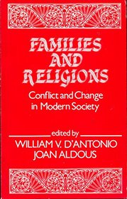 Families and Religions: Conflict and Change in Modern Society