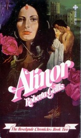 Alinor (Roselynde Chronicles, Bk 2)