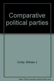 Comparative Political Parties (Global Understanding Audio Resource Material)