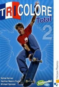 Tricolore Total 2: Student Book (French Edition)