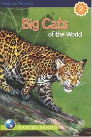 Big Cats of the World Reading Discovery Level 2