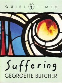 Suffering (Quiet times)