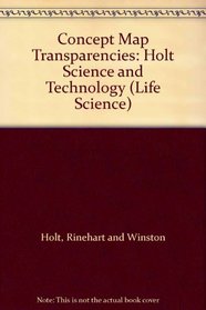 Concept Map Transparencies: Holt Science and Technology (Life Science)