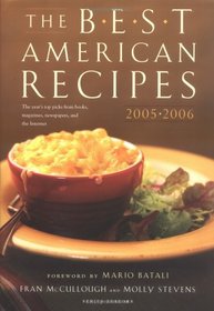 The Best American Recipes 2005-2006 : The Year's Top Picks from Books, Magazines, Newspapers, and the Internet