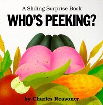 Who's Peeking? (A Sliding Surprise Book)