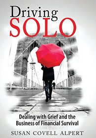 Driving Solo: Dealing with Grief and the Business of Financial Survival
