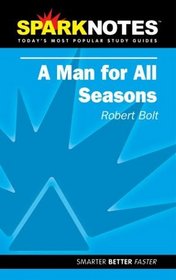 SparkNotes:  A Man For All Seasons