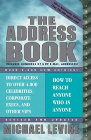 The Address Book: How to Reach Anyone Who Is Anyone (Address Book)