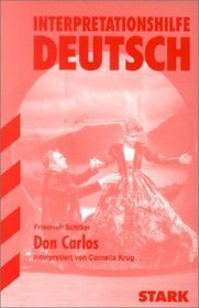 Don Carlos. Interpretationshilfe Deutsch.