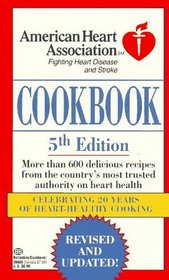 American Heart Association Cookbook : 5th Edition (American Heart Association)