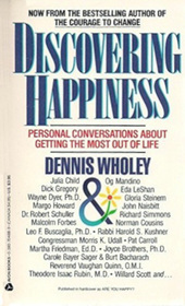 Discovering Happiness: Personal Conversations about Getting the Most Out of Life
