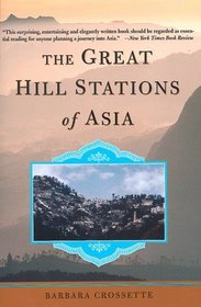 The Great Hill Stations of Asia