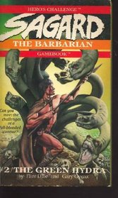 The Green Hydra (Sagard the Barbarian Gamebook No 2)
