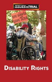 Disability Rights (Issues on Trial)
