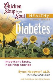 Chicken Soup for the Soul Healthy Living Series: Diabetes (Chicken Soup for the Soul)