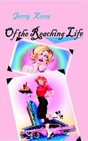 Of the Reaching Life