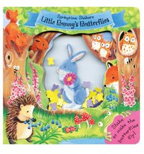 Little Bunny's Butterflies (Springtime Shakers)