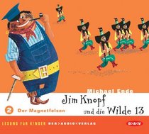 Jim Knopf und die Wilde 13. Teil 2: Der Magnetfels