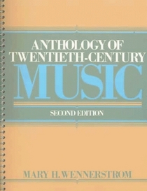 Anthology of Twentieth Century Music (2nd Edition)