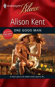 One Good Man (Harlequin Blaze)