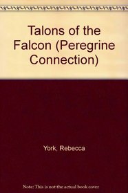 Talons Of The Falcon (Peregrine Connection)