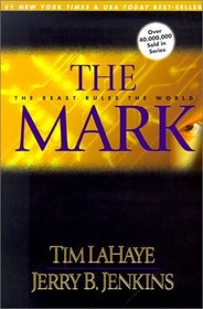Mark: The Beast Rules the World (Left Behind (Library))