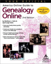 Your Official America Online Guide to Genealogy, 2nd Edition