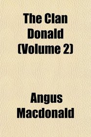 The Clan Donald (Volume 2)