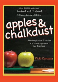 Apples & Chalkdust: Inspirational Stories and Encouragement for Teachers