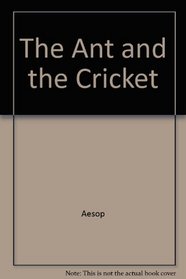 The Ant and the Cricket