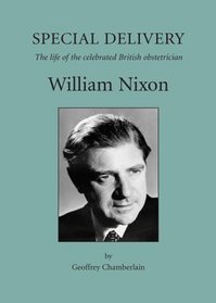 Special Delivery - the Life of William Nixon