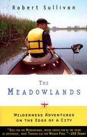 The Meadowlands: Wilderness Adventures on the Edge of a City