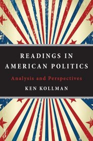 Readings in American Politics: Analysis and Perspectives