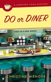 Do or Diner (Comfort Food, Bk 1)
