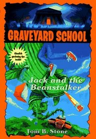 JACK AND THE BEANSTALKER (GS17) (Graveyard School)