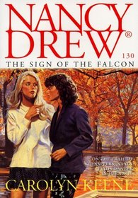 The Sign of the Falcon (Nancy Drew Digest, No 130)
