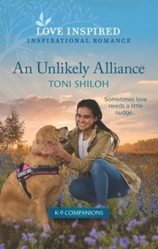 An Unlikely Alliance (K-9 Companions,Bk  7) (Love Inspired, No 1437)