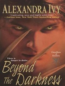 Beyond the Darkness (Guardians of Eternity)