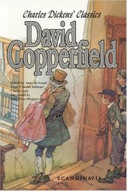 David Copperfield: Charles Dickens Classics