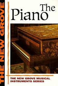 Piano (The New Grove Series)