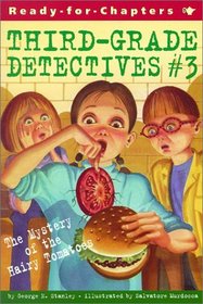 Mystery of the Hairy Tomatoes (Third Grade Detectives)